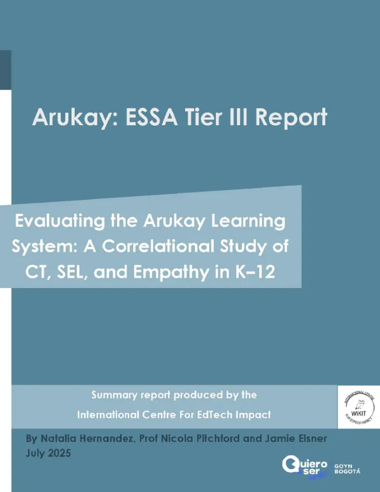 Arukay: ESSA Tier III Report – Evaluating the Arukay Learning System: A Correlational Study of CT, SEL, and Empathy in K–12