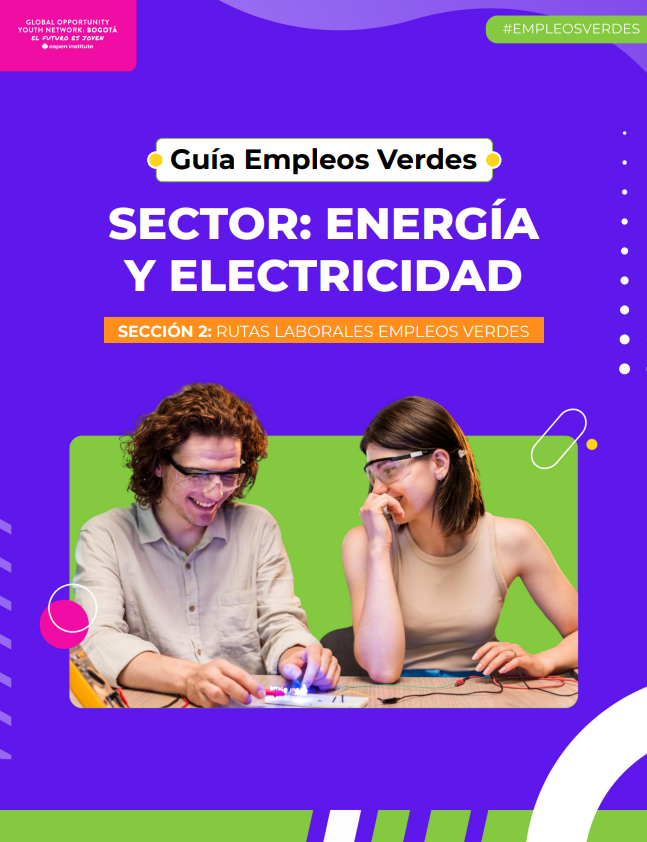 Guía Empleos Verdes – Sector: Energía y electricidad. Sección 2 | Rutas laborales
